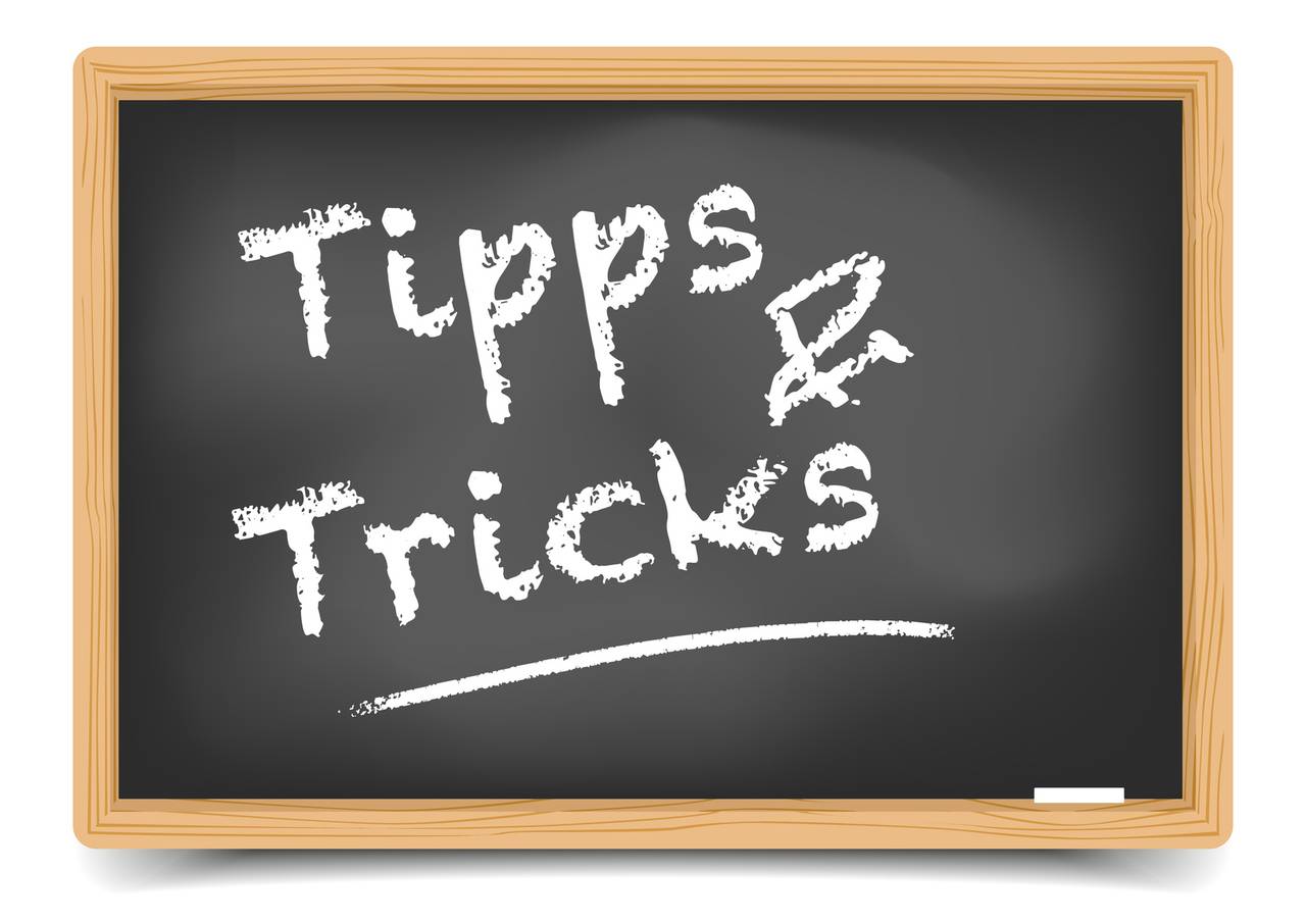 Tipps & Tricks